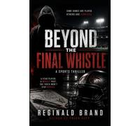 Beyond The Final Whistle