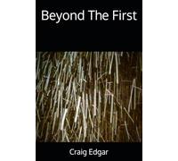 Beyond The First