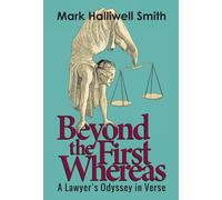 Beyond the First Whereas: A Lawyer's Odyssey in Verse