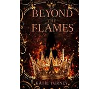 Beyond the Flames