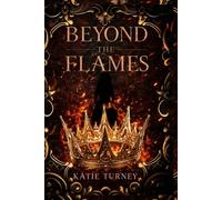 Beyond the Flames