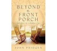 Beyond The Front Porch