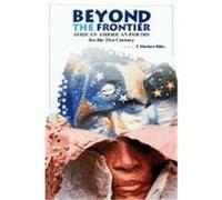 Beyond the Frontier: African American Poetry for the 21st Century