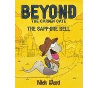Beyond The Garden Gate