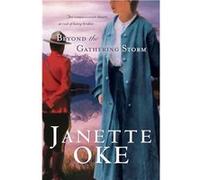 Beyond the Gathering Storm | Janette Oke Janette Oke (Auteur)