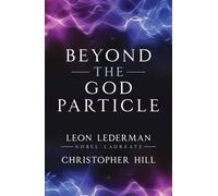 Beyond the God Particle