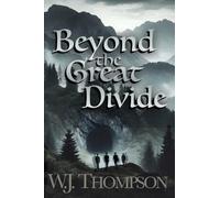 Beyond the Great Divide: Book 1