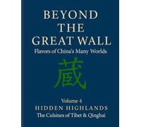 Beyond the Great Wall 4 - Hidden Highlands