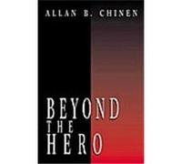 Beyond the Hero Allan B. Chinen (Auteur)