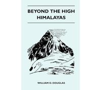 Beyond the High Himalayas