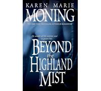Beyond the Highland Mist