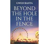 Beyond the Hole in the Fence