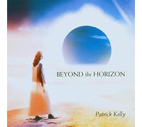Kelly, Patrick - Beyond The Horizon CD