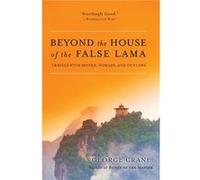 Beyond The House Of The False Lama by George Crane Paperback Book George Crane (Auteur)