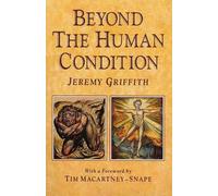 Beyond The Human Condition