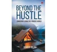 Beyond The Hustle