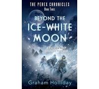Beyond the Ice-White Moon