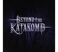 BEYOND THE KATAKOMB - BEYOND THE KATAKOMB CD NEUF