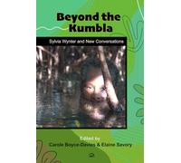 Beyond the Kumbla: Sylvia Wynter and New Conversations