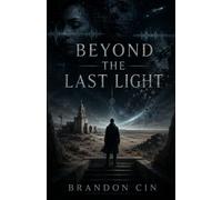Beyond the Last Light