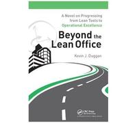 Beyond The Lean Office