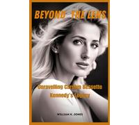 Beyond the Lens: Unravelling Carolyn Bessette Kennedy's Legacy