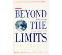 Beyond the Limits: Global Collapse or a Sustainable Future