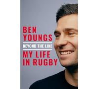 Beyond the Line : My Life in Rugby – Macmillan