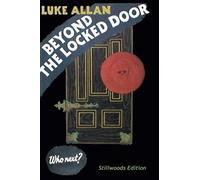Beyond The Locked Door