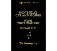 Beyond the ... meow: Don’t play cat and mouse with your English.: Fun and motivating English logbook with a catty vibe.