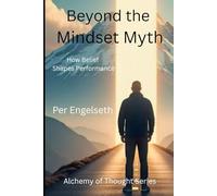 Beyond the Mindset Myth: How Belief Shapes Performance