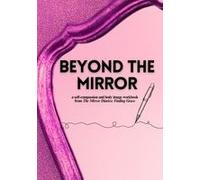 Beyond The Mirror