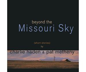 Beyond the Missouri Sky
