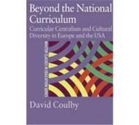 Beyond the National Curriculum, Master Classes Ineducation David Coulby (Auteur)