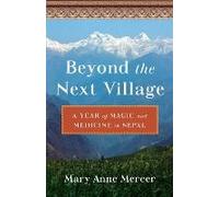 Beyond The Next Village