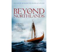 Au-delà des terres du Nord : Voyages vikings et sagas norroises