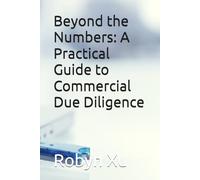 Beyond the Numbers: A Practical Guide to Commercial Due Diligence
