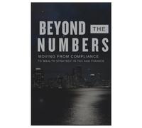Beyond the Numbers: Tax Strategies Unlocked