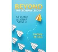 Beyond The Ordinary Leader