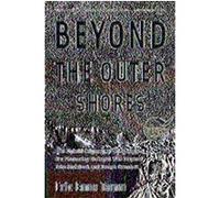 Beyond the Outer Shores Eric Enno Tamm (Auteur)