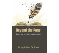 Beyond the Page: EVOLVING LITERARY FRAMEWORKS