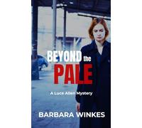 Beyond the Pale: A Luce Allen Mystery