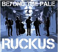 Beyond the Pale – Ruckus – Alive AG