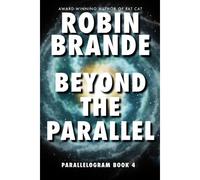 Beyond The Parallel (Parallelogram Quartet, Book 4)