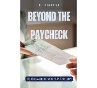 Beyond The Paycheck