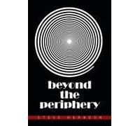 Beyond The Periphery