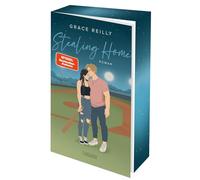 Beyond the Play 3: Stealing Home: Heiße Forced Proximity Sports Romance! Ideal für Fans von Hannah Grace, Liz Tomforde und Elsie Silver I Erstauflage mit Farbschnitt, nur solange der Vorrat reicht