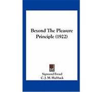 Beyond the Pleasure Principle (1922) Freud, Sigmund (Auteur)