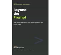 Beyond the Prompt: Spec-Driven Development and Context Engineering for AI Coding Agents