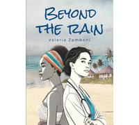 Beyond the rain